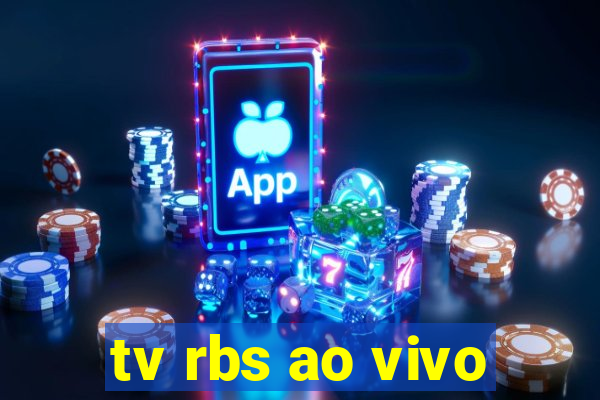 tv rbs ao vivo